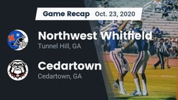 Recap: Northwest Whitfield  vs. Cedartown  2020