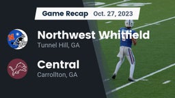 Recap: Northwest Whitfield  vs. Central  2023