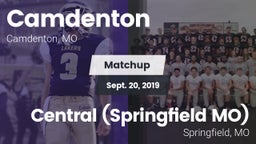 Matchup: Camdenton High vs. Central  (Springfield MO) 2019