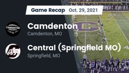 Recap: Camdenton  vs. Central  (Springfield MO) 2021