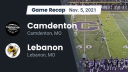 Recap: Camdenton  vs. Lebanon  2021