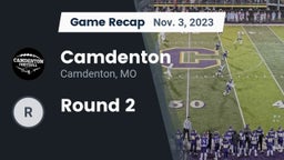 Recap: Camdenton  vs. Round 2 2023
