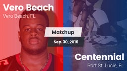 Matchup: Vero Beach vs. Centennial  2016