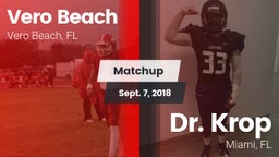 Matchup: Vero Beach vs. Dr. Krop  2018