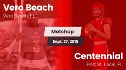 Matchup: Vero Beach vs. Centennial  2019