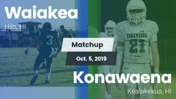 Matchup: Waiakea vs. Konawaena  2019