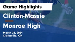 Clinton-Massie  vs Monroe High Game Highlights - March 21, 2024