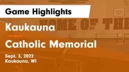 Kaukauna  vs Catholic Memorial Game Highlights - Sept. 3, 2022