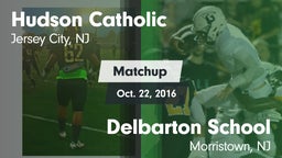 Matchup: Hudson Catholic vs. Delbarton School 2016