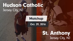 Matchup: Hudson Catholic vs. St. Anthony  2016