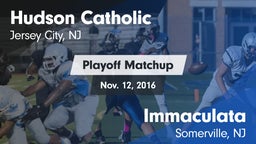 Matchup: Hudson Catholic vs. Immaculata  2016