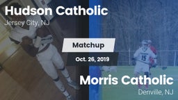 Matchup: Hudson Catholic vs. Morris Catholic  2019