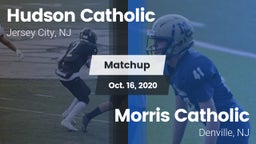 Matchup: Hudson Catholic vs. Morris Catholic  2020