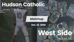 Matchup: Hudson Catholic vs. West Side  2020