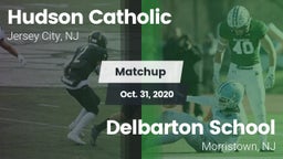 Matchup: Hudson Catholic vs. Delbarton School 2020