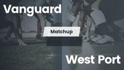 Matchup: Vanguard vs. West Port  2016