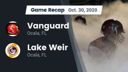 Recap: Vanguard  vs. Lake Weir  2020