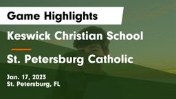 Keswick Christian School vs St. Petersburg Catholic  Game Highlights - Jan. 17, 2023