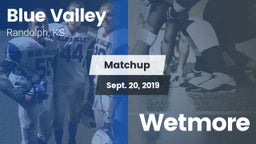 Matchup: Blue Valley vs. Wetmore 2019