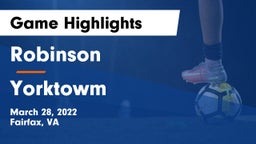 Robinson  vs Yorktowm Game Highlights - March 28, 2022