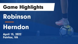 Robinson  vs Herndon  Game Highlights - April 15, 2022