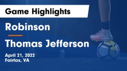 Robinson  vs Thomas Jefferson Game Highlights - April 21, 2022