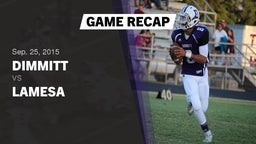 Recap: Dimmitt  vs. Lamesa  2015