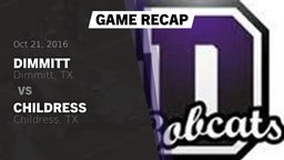 Recap: Dimmitt  vs. Childress  2016