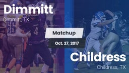 Matchup: Dimmitt vs. Childress  2017