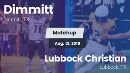Matchup: Dimmitt vs. Lubbock Christian  2018
