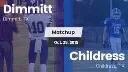 Matchup: Dimmitt vs. Childress  2019