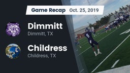 Recap: Dimmitt  vs. Childress  2019