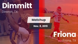 Matchup: Dimmitt vs. Friona  2019