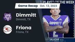 Recap: Dimmitt  vs. Friona  2023