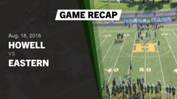 Recap: Howell  vs. Eastern  2016