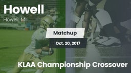Matchup: Howell vs. KLAA Championship Crossover 2017