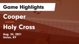 Cooper  vs Holy Cross  Game Highlights - Aug. 24, 2021