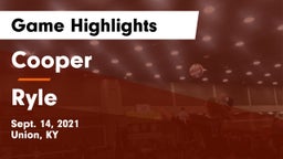 Cooper  vs Ryle  Game Highlights - Sept. 14, 2021