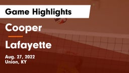 Cooper  vs Lafayette  Game Highlights - Aug. 27, 2022