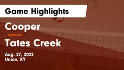 Cooper  vs Tates Creek  Game Highlights - Aug. 27, 2022