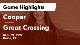 Cooper  vs Great Crossing  Game Highlights - Sept. 24, 2022