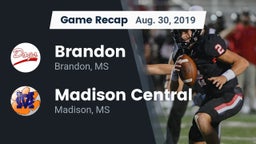 Recap: Brandon  vs. Madison Central  2019