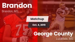 Matchup: Brandon vs. George County  2019
