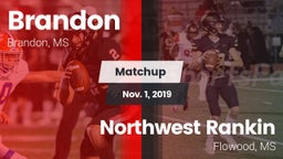 Matchup: Brandon vs. Northwest Rankin  2019