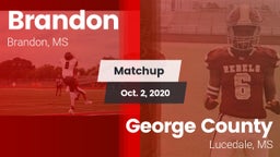 Matchup: Brandon vs. George County  2020