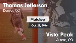 Matchup: Thomas Jefferson vs. Vista Peak  2016