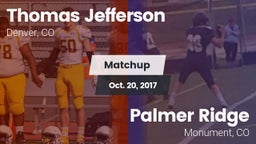 Matchup: Thomas Jefferson vs. Palmer Ridge  2017