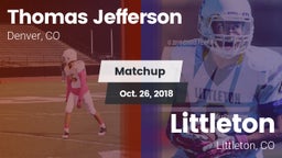 Matchup: Thomas Jefferson vs. Littleton  2018