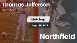 Matchup: Thomas Jefferson vs. Northfield 2019