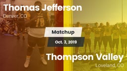 Matchup: Thomas Jefferson vs. Thompson Valley  2019